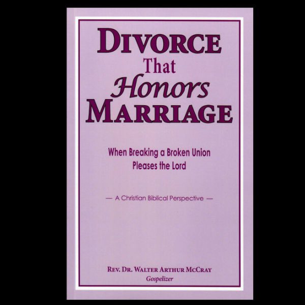 Divorce that honors Marriage